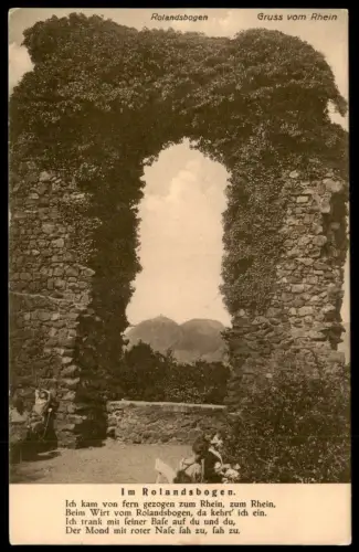 ALTE POSTKARTE IM ROLANDSBOGEN ICH KAM VON FERN GEZOGEN... ROLANDSECK RHEIN Remagen Siebengebirge AK cpa Ansichtskarte