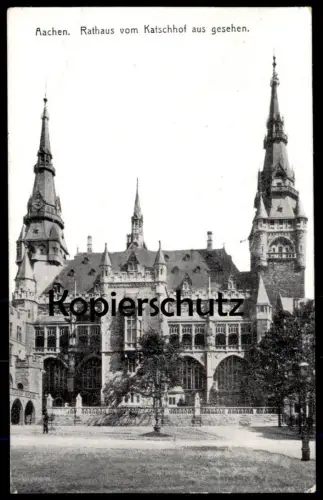 ALTE POSTKARTE AACHEN RATHAUS VOM KATSCHHOF AUS GESEHEN 1917 ZENSURSTEMPEL P. K. ZU BEFÖRDERN Aix-la-Chapelle postcard