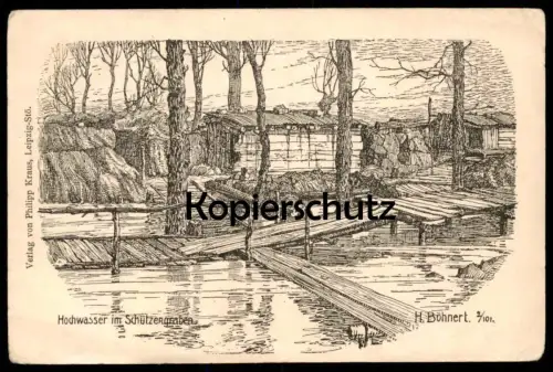 ALTE KÜNSTLER POSTKARTE HANS BÖHNERT HOCHWASSER IM SCHÜTZENGRABEN 1. WELTKRIEG VON IHM PERSÖNLICH GESCHRIEBEN BIELEFELD
