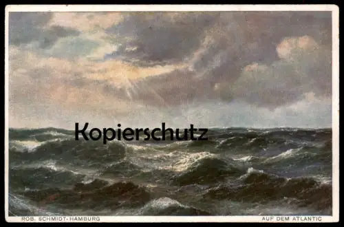 ALTE MARITIME KÜNSTLER POSTKARTE AUF DEM ATLANTIC ROBERT SCHMIDT-HAMBURG MEER ATLANTIK sea Ansichtskarte postcard cpa AK