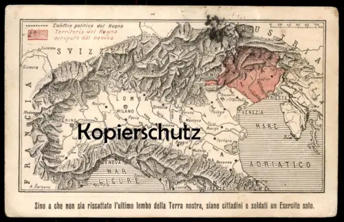 ALTE POSTKARTE SOCIETÀ GEOGRAFICA ITALIANA ITALIA TERRITORIO DEL REGNO OCCUPATO DAL NEMICO Udine Bolzano Trento Lombardi