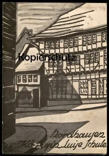 ALTE POSTKARTE NORDHAUSEN KÖNIGIN LUISE SCHULE 1930 school école Thüringen Ansichtskarte AK cpa postcard