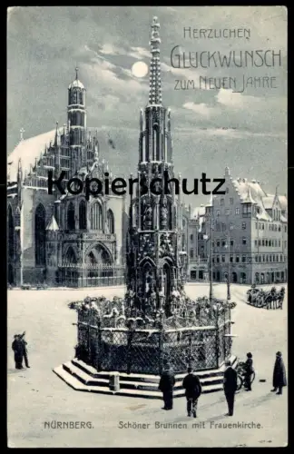 ALTE POSTKARTE NÜRNBERG NEUJAHR ZUM NEUEN JAHRE SCHNEE SCHLITTEN SCHÖNER BRUNNEN MIT FRAUENKIRCHE Ansichtskarte postcard