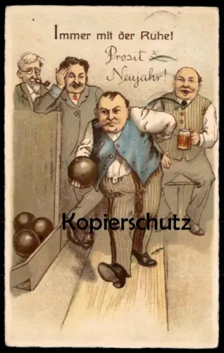 ALTE POSTKARTE KEGELN PROSIT NEUJAHR KEGEL IMMER MIT DER RUHE jeu de quilles quille ninepins bowling cigar Humor humour