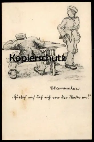ALTE POSTKARTE R. BLUMENSCHEIN SOLDATEN QUATSCH MICH DOCH NICHT VON DER FLANKE AN Soldat sign. Blumenschein AK Riesa cpa