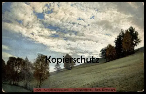 ALTE POSTKARTE WEISSERITZTAL BEZ. DRESDEN SCHÄFCHENWOLKEN Wolken clouds nuages Wetter Photochromie Ansichtskarte cpa AK