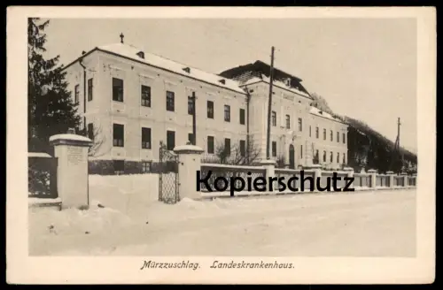 ALTE POSTKARTE MÜRZZUSCHLAG LANDESKRANKENHAUS Krankenhaus hospital Steiermark Ansichtskarte cpa AK postcard