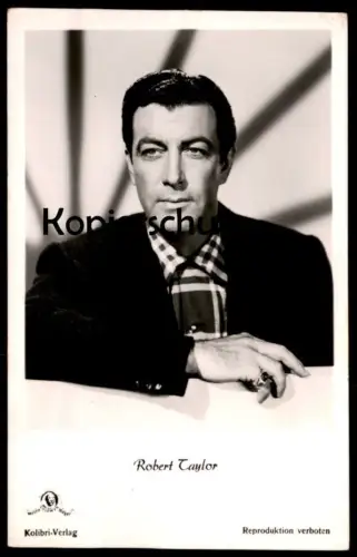 ALTE FOTO KARTE ROBERT TAYLOR MGM METRO GOLDWYN MAYER KOLIBRI VERLAG actor Film Photo Schauspieler