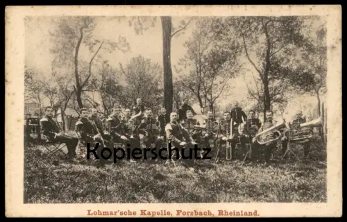 ALTE POSTKARTE LOHMAR'SCHE KAPELLE FORSBACH BEI KÖLN Rösrath Kapelle Lohmar Musik music Tuba Trompete Ansichtskarte cpa