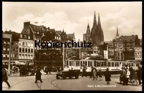 ALTE POSTKARTE KÖLN AM RHEIN HEUMARKT AUTO STRASSENBAHN UM 1935 DENKMAL FRIEDR. WILHELM III. Cöln Ansichtskarte postcard