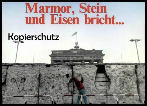 ÄLTERE POSTKARTE BERLIN BERLINER MAUER MAMOR STEIN UND EISEN BRICHT LE MUR THE WALL Ansichtskarte postcard