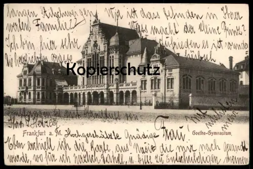 ALTE POSTKARTE FRANKFURT AM MAIN GOETHE GYMNASIUM Schule school école cpa Ansichtskarte postcard AK