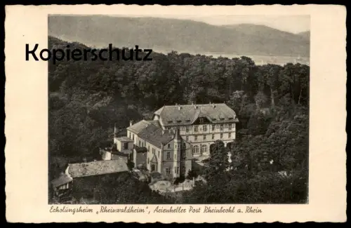 ALTE POSTKARTE ERHOLUNGSHEIM RHEINLANDHEIM ARIENHELLER POST RHEINBROHL Ansichtskarte postcard AK cpa