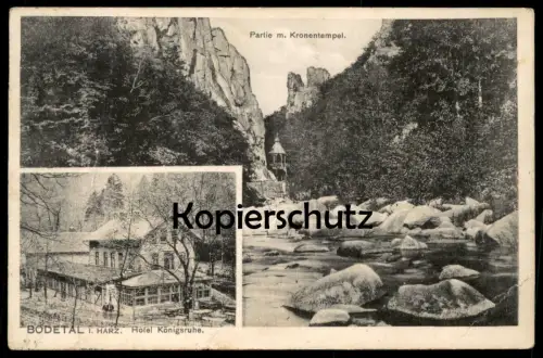 ALTE POSTKARTE BODETAL IM HARZ PARTIE MIT KRONENTEMPEL HOTEL KÖNIGSRUHE Thale Ansichtskarte cpa AK postcard