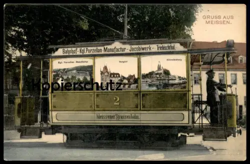ALTE POSTKARTE GRUSS AUS MEISSEN IN SACHSEN MEISSENER STRASSENBAHN JACOBIWERK BAHNHOF Ansichtskarte cpa postcard AK