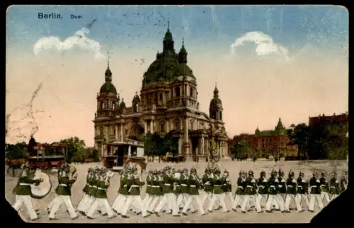 ALTE POSTKARTE BERLIN DOM MIT SOLDATEN MUSIKKAPELLE REGIMENT MUSIK Soldat soldiers music musicians Ansichtskarte cpa AK