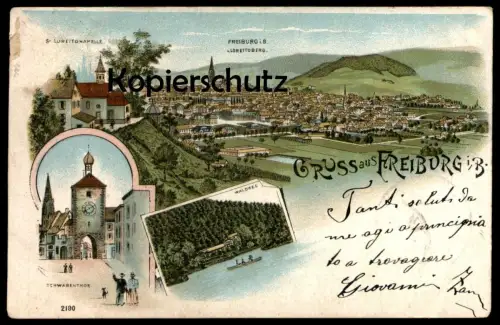 ALTE LITHO POSTKARTE GRUSS AUS FREIBURG IM BREISGAU WALDSEE SCHWABENTHOR LORETTOBERG KAPELLE Ansichtskarte postcard cpa