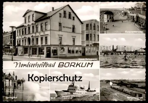 ÄLTERE POSTKARTE NORDSEEBAD BORKUM HAUS HUISMANN SPRINGFLUT M.S. Ostfriesland Badeleben Dünenexpress Ansichtskarte
