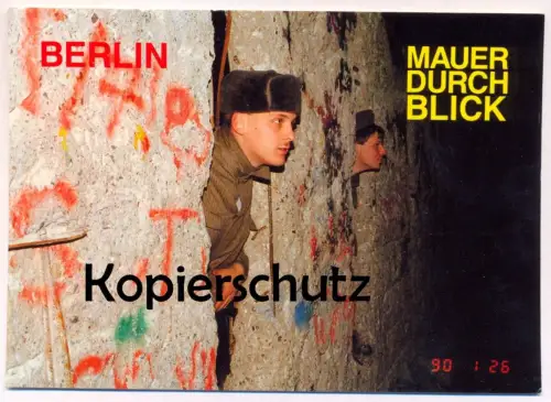 ÄLTERE POSTKARTE BERLIN BERLINER MAUER MAUERDURCHBLICK DDR GRENZER SOLDAT LE MUR THE WALL Ansichtskarte postcard