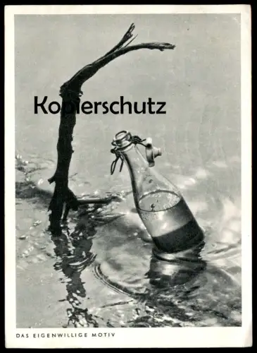 ÄLTERE POSTKARTE DAS EIGENWILLIGE MOTIV FLASCHE IM WASSER WEINFLASCHE VERSCHLUSS FOTO PHOTO PORST bottle bouteille AK