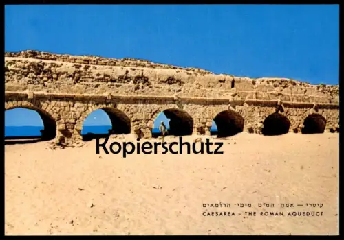 ÄLTERE POSTKARTE CAESAREA THE ROMAN AQUEDUCT Aquädukt aqueduc Keysariya Qesarya Keisarya Israel postcard Ansichtskarte