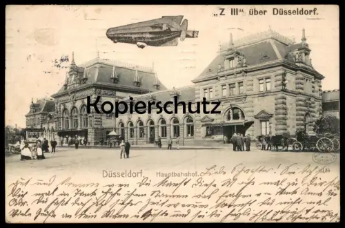 ALTE POSTKARTE ZEPPELIN Z III ÜBER DÜSSELDORF HAUPTBAHNHOF Bahnhof station airship Luftschiff Ansichtskarte postcard cpa