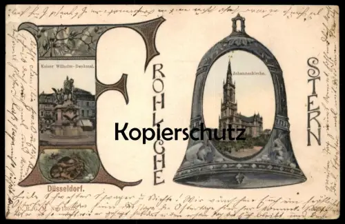ALTE POSTKARTE DÜSSELDORF FRÖHLICHE OSTERN KAISER WILHELM DENKMAL JOHANNESKIRCHE Glocke Easter postcard AK Ansichtskarte