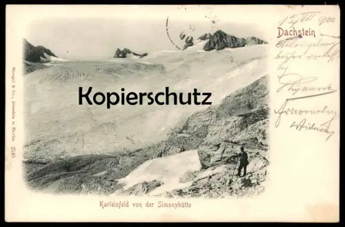 ALTE POSTKARTE DACHSTEIN KARLEISFELD VON DER SIMONYHÜTTE 1900 Hallstätter Gletscher glacier Ansichtskarte postcard cpa