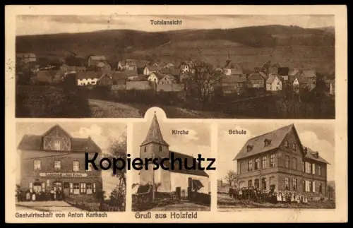 ALTE POSTKARTE GRUSS AUS HOLZFELD TOTALANSICHT KIRCHE SCHULE GASTWIRTSCHAFT VON ANTON KARBACH BOPPARD cpa postcard AK