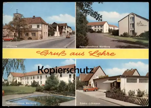 ÄLTERE POSTKARTE GRUSS AUS LEHRE NIEDERSACHSEN EDEKA LÖHMANN FEIERABENDHAUS WARTBURG ORTSMITTE Ansichtskarte postcard AK