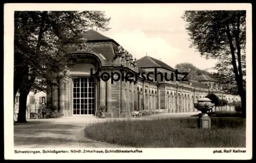 ALTE POSTKARTE SCHWETZINGEN SCHLOSSGARTEN NÖRDLICHES ZIRKELHAUS THEATERKAFFEE Schloss castle chateau Ansichtskarte AK