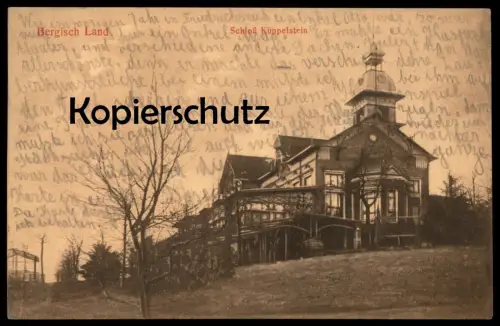 ALTE POSTKARTE BERGISCHES LAND SCHLOSS KÜPPELSTEIN Remscheid Müngsten Bergisch Land chateau castle Ansichtskarte AK cpa