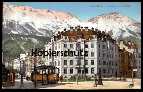 ALTE POSTKARTE INNSBRUCK SAGGEN CLAUDIAPLATZ STRASSENBAHN 45 TRAM tramway Österreich Ansichtskarte postcard cpa AK