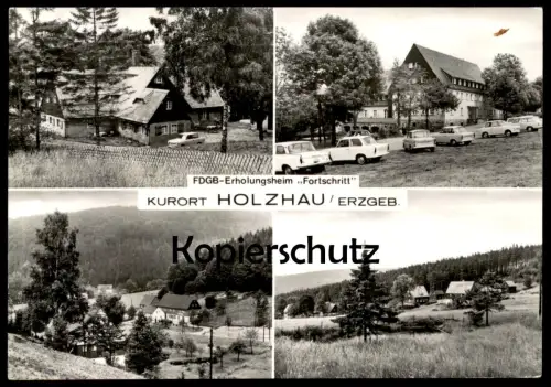 ÄLTERE POSTKARTE HOLZHAU SACHSEN FDGB ERHOLUNGSHEIM FORTSCHRITT TRABANT TRABBI Rechenberg-Bienenmühle postcard AK
