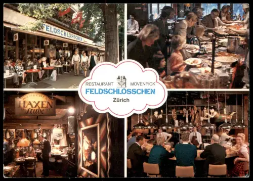 ÄLTERE POSTKARTE ZÜRICH RESTAURANT FELDSCHLÖSSCHEN MÖVENPICK ZURCHER HAXENSTUBE postcard cpa Ansichtskarte AK
