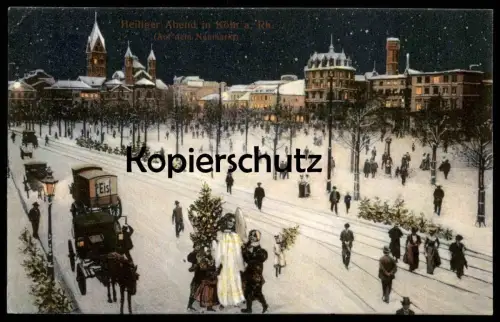 ALTE POSTKARTE KÖLN HEILIGER ABEND AUF DEM NEUMARKT EIS ENGEL Angel Ange Angelo Weihnachten Heiligabend Christmas cpa AK