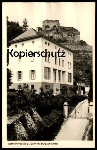 ALTE POSTKARTE ST. GOAR 1949 JUGENDHERBERGE MIT BURG RHEINFELS youth hostel auberge de jeunesse postcard Ansichtskarte
