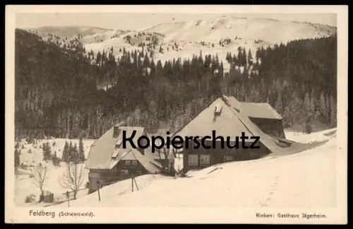 ALTE POSTKARTE FELDBERG RINKEN GASTHAUS JÄGERHEIM SCHWARZWALD black forest foret-noire cpa postcard AK Ansichtskarte