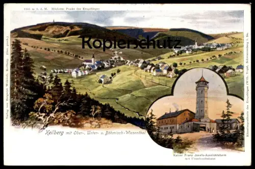 ALTE LITHO POSTKARTE KEILBERG MIT OBER- UNTER- U. BÖHMISCH-WIESENTHAL KAISER FRANZ JOSEF TURM Klinovec AK Ansichtskarte