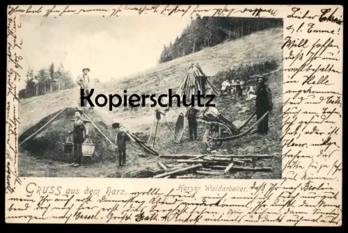 ALTE POSTKARTE GRUSS AUS DEM HARZ KÖHLERHÜTTE HARZER WALDARBEITER Köhler Charburner Charbonnier Koehler Hochharz AK