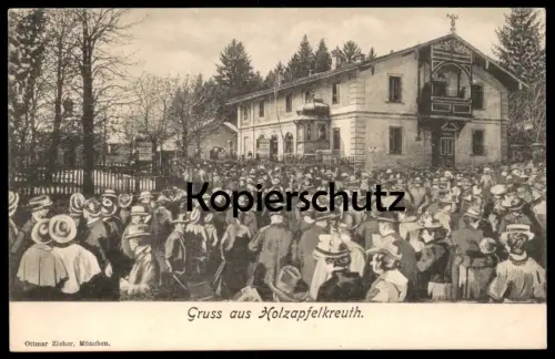 ALTE POSTKARTE GRUSS AUS HOLZAPFELKREUTH FEIER SONNTAGSTRACHT MÜNCHEN Ansichtskarte AK cpa postcard