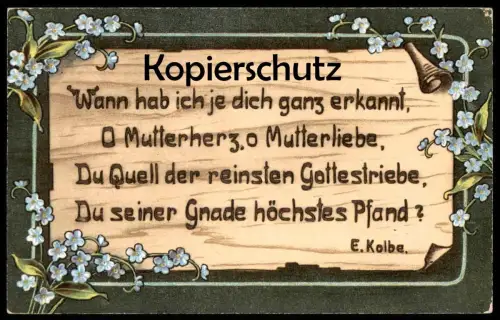 ALTE KÜNSTLER POSTKARTE BLUMEN SPRUCH ERNST KOLBE MUTTERHERZ MUTTERLIEBE MUTTER HOLZBRANDMALEREI Blume cpa postcard AK
