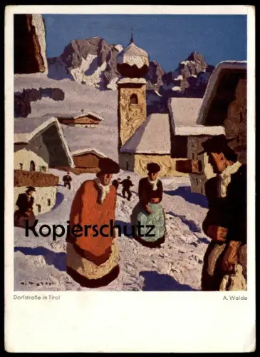 ALTE KÜNSTLER POSTKARTE DORFSTRASSE IN TIROL SIGN. ALFONS WALDE Maler Peintre Painter Art Ansichtskarte postcard cpa AK