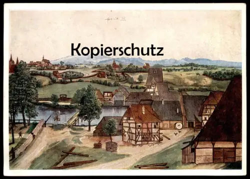 ÄLTERE POSTKARTE NÜRNBERG PEGNITZ DIE DRAHTZIEHMÜHLE ALBRECHT DÜRER VEB VERLAG DER KUNST DRESDEN LIZENZ Nr. 413