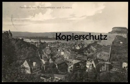 ALTE POSTKARTE PANORAMA VON COBLENZ UND EHRENBREITSTEIN FESTUNG FESTE Koblenz Ansichtskarte postcard cpa AK