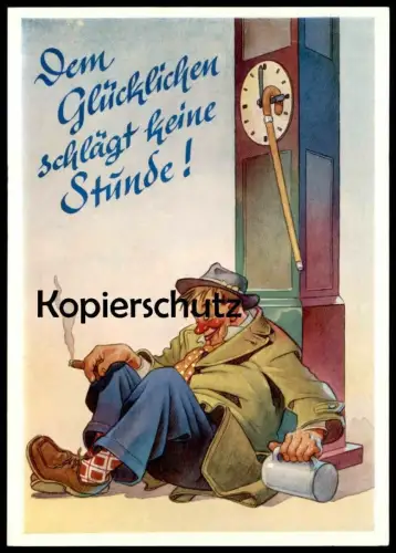 ÄLTERE POSTKARTE DEM GLÜCKLICHEN SCHLÄGT KEINE STUNDE RAUSCH ALKOHOL DRUNKEN beer alcohol bière alcool Uhr clock cpa AK
