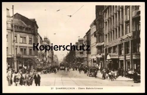 ALTE POSTKARTE SAARBRÜCKEN OBERE BAHNHOFSTRASSE HOTEL EXCELSIOR ZURMAYEN CIGARETTEN ZAHN PRAXIS Ansichtskarte postcard