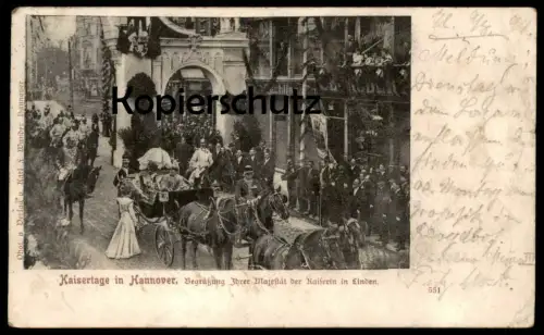 ALTE POSTKARTE HANNOVER LINDEN KAISERTAGE BEGRÜSSUNG KAISERIN KAISER KUTSCHE coach Ansichtskarte AK cpa postcard