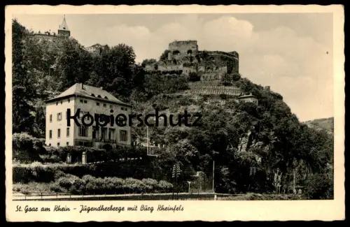 ÄLTERE POSTKARTE ST. GOAR JUGENDHERBERGE 1951 MIT BURG RHEINFELS Ansichtskarte cpa Ak postcard