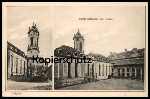 ALTE POSTKARTE ELLINGEN SCHLOSSHOF UND KAPELLE Schloss chateau Bayern cpa Ansichtskarte AK postcard cpa